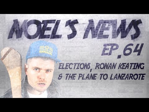 Noel's News | Ep.64 - "Elections, Ronan Keating & The Plane To Lanzarote" | The 2 Johnnies Podcast