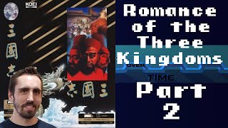 Romance of the Three Kingdoms Part 2: The Birth of Koei's Strategy Legacy | Video Games Over Time