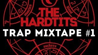 The Hardtits - Ovaries Blood Suckers Trap Mixtape #1 [FREE DOWNLOAD]