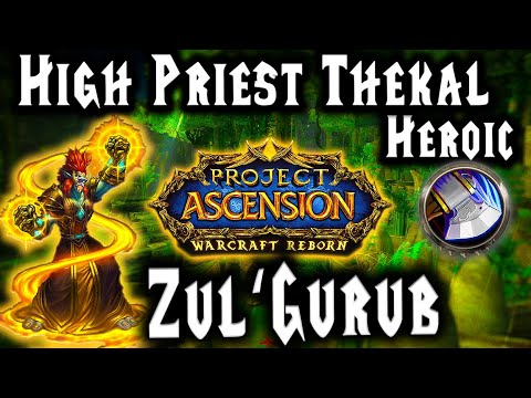 Zul Gurub Heroic High Priest Thekal - Project Ascension Warcraft Reborn - Warrior POV