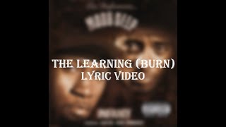 Mobb Deep ft. Big Noyd &amp; Vita - The Learning (Burn) [Lyric Video]