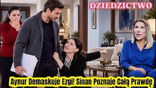 Dziedzictwo Odc 1036: Poyraz Odkrywa Prawdę o Semihu! Şahin Wszystko Pamięta, Ay