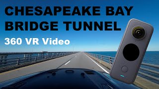 Chesapeake Bay Bridge 360 VR Video