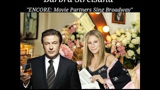 The Best Thing That Ever Has Happened" by Barbra Streisand with Alec Baldwin  (from Road Show)