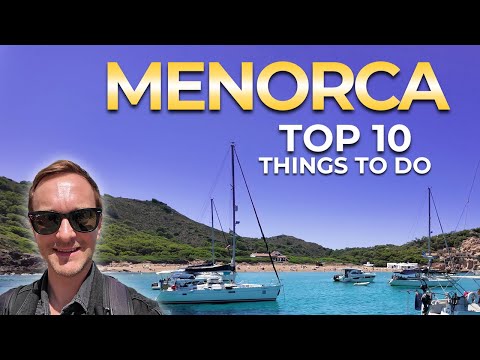 TOP 10 - Menorca, Spain - Things to See and Do 🇪🇸