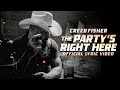 Creed Fisher- The Party's Right Here (Official Lyric Video)