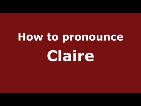 Pronounce Names - How to Pronounce Claire
