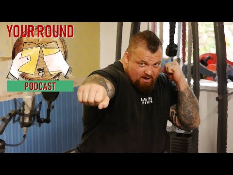 Eddie Hall Tells Us What He's Going To Do To Thor - Your Round Podcast #1 - Eddie Hall