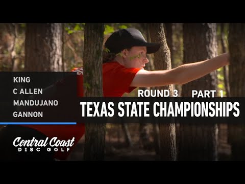 2021 Texas State Championships - Round 3 Part 1 - King, Allen, Mandujano, Gannon