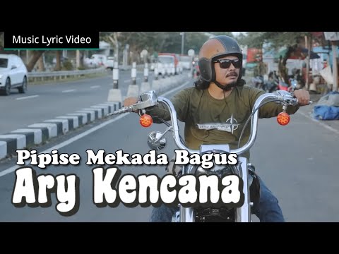 Pipise Mekada Bagus - Ary Kencana (Music Lyric Video) || Lagu Bali Viral