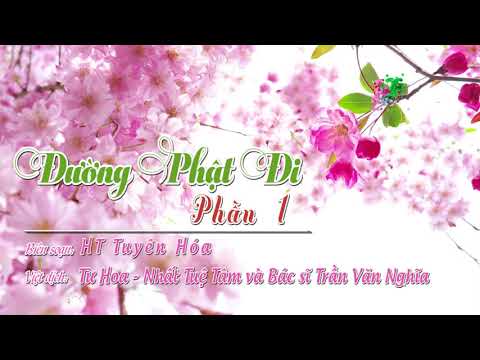 Đường Phật Đi Phần 1