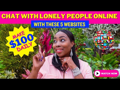 Make $100 Daily Chatting/Talking To Lonely People Online, Become A Virtual Friend
