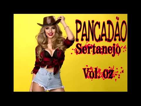 PANCADÃO SERTANEJO 2019 VOL  02 Sertanejo Remix