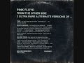Pink Floyd 3 ULTRA RARE ALTERNATIVE VERSIONS OF