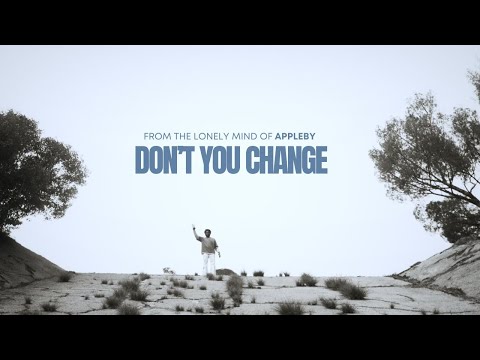 Appleby - Don't You Change (Official Visualizer)