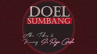 Download lagu DOEL SUMBANG AKU TIKUS KUCING SI RAJA GODA mp3