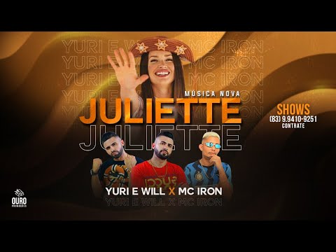 JULIETTE - YURI E WILL, MC IRON