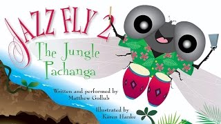 A Taste of Jazz Fly 2, The Jungle Pachanga