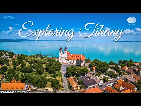 Tihany Travel Guide: Relaxing Panoramic Video Tour in Hungary