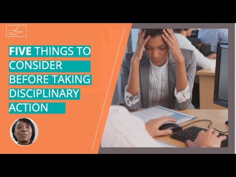 Five Things to Consider Before Taking Disciplinary Action