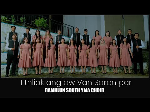 Ramhlun South Branch YMA Zaipawl - I thliak ang aw Van Saron Par.
