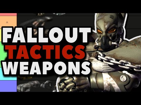Fallout Tactics - Weapons Tier Lists