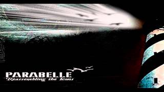 Parabelle - Reassembling the Icons [Full Album]