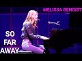 Melissa Benoist | So Far Away | Beautiful : Carole King Musical