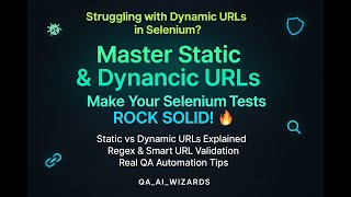 Download the video "🎯 MASTERING STATIC AND DYNAMIC URL HANDLING IN SELENIUM JAVA AUTOMATION | REAL-TIME TIPS FOR TESTERS"
