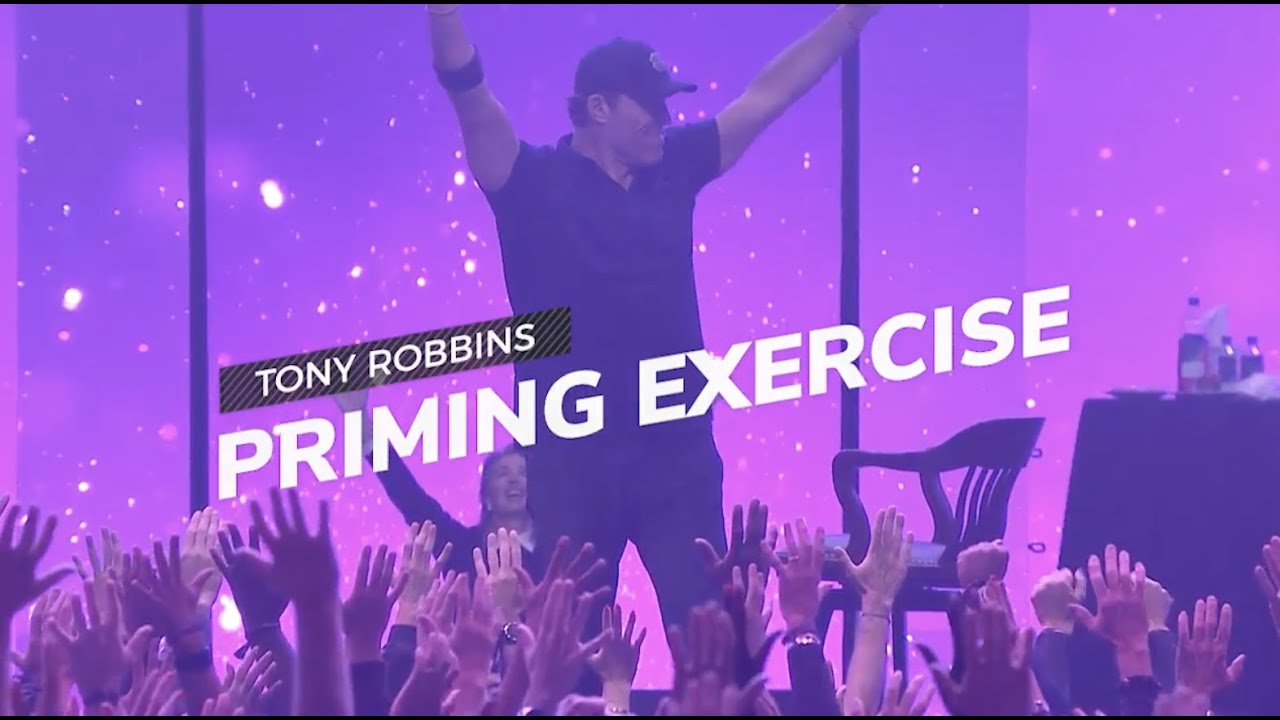 Priming: the daily habit Tony Robbins uses to boost his brain