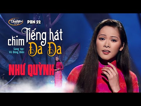 Như Quỳnh - Tiếng Hát Chim Đa Đa (Võ Đông Điền) PBN 52