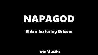 Napagod by Rhian featuring Brisom with Lyrics HQ