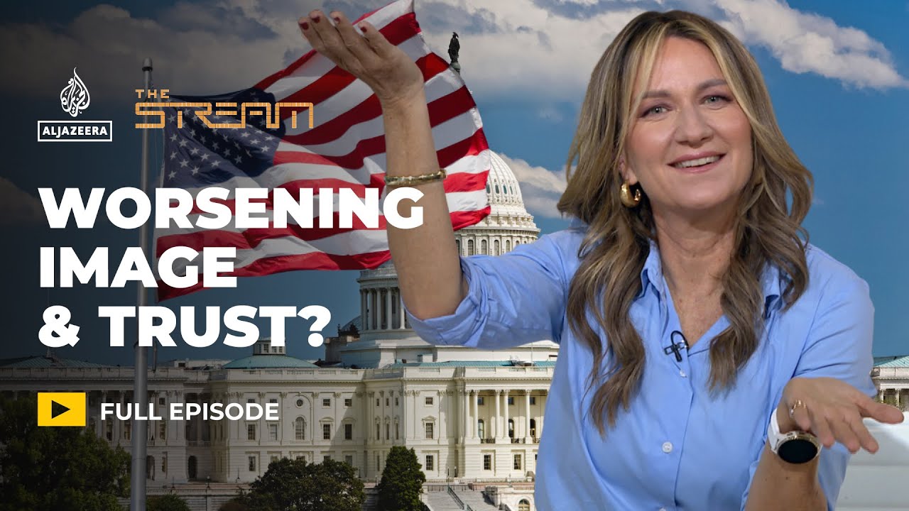 Why are global views of the US getting worse? | The Stream