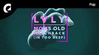 Lvly - Moms Old Hatchback (In Too Deep)