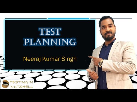 Test Planning | Test Planning Activities | Test Process | Testing in Nutshell | Neeraj Kumar Singh