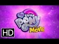 My Little Pony The Movie 2017 BIG Announcement Emily Blunt Sia Zoe Saldana
