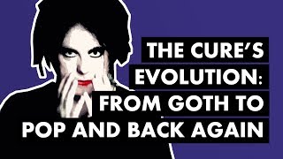 The Evolution of The Cure: From Goth to Pop and Back Again