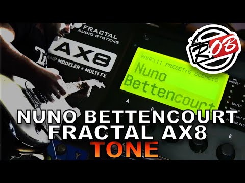 Fractal AX8 Nuno Bettencourt Tone feat. Alex "Axa" Chiodini On Vocals (FREE PATCH LINK )