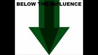 Below The Influence- Metal Within