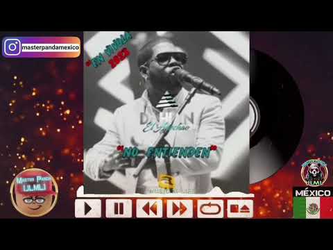 Dahian El Apechao - No Entienden (Nueva Versión)