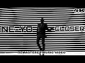 [4K] Ne-Yo - Closer (Music Video)
