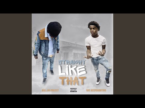 Straight Like That (feat. Ray KeepShooting)