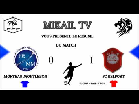 Résumé du match Morteau montlebon vs fc Belfort