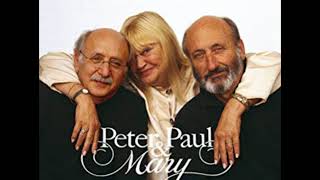 Peter,Paul &amp; Mary  - The Last Thing On My Mind