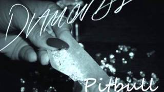 Rihanna feat. Pitbull - Diamonds Remix
