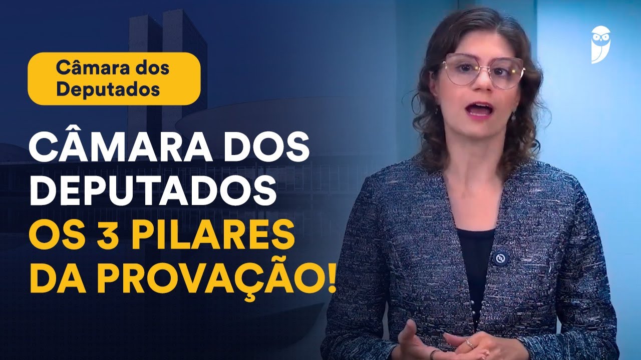 Estes 3 pilares vão te aprovar na Câmara dos Deputados