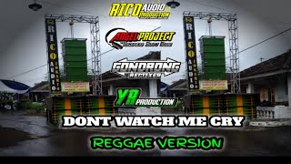 Download lagu DONT WATCH ME CRY || REGGAE VERSION || By DJ Gondrong RMX mp3 Download lagu DONT WATCH ME CRY || REGGAE VERSION || By DJ Gondrong RMX mp3