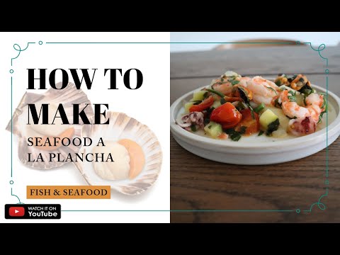 How to Make Seafood a la Plancha