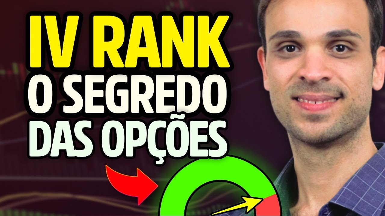 Como usar o IV RANK/PERCENTIL para Lucrar mais com Opções