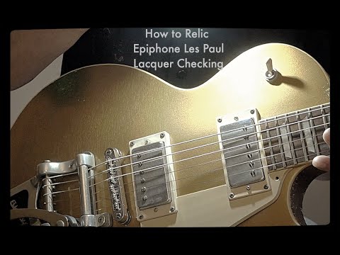 How to Relic Epiphone Les Paul Lacquer Checking, Cracking the Nitro Finish Tutorial